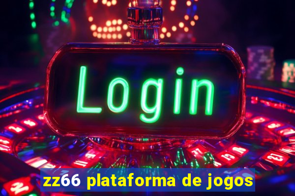 zz66 plataforma de jogos